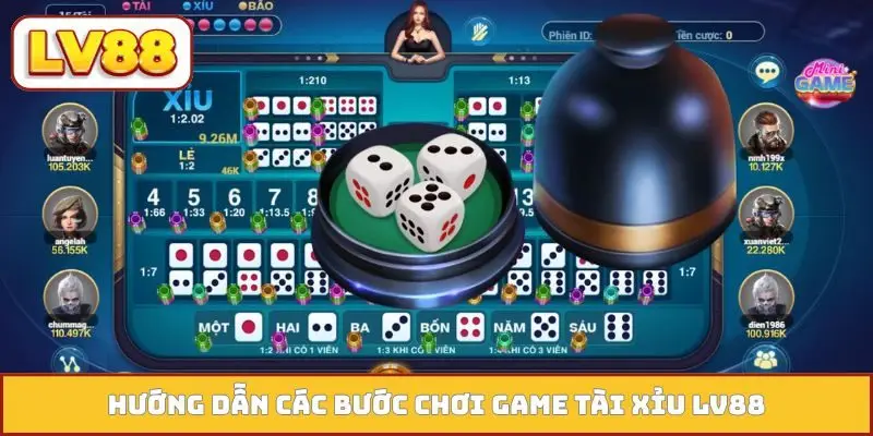 Hướng dẫn các bước chơi game tài xỉu LV88